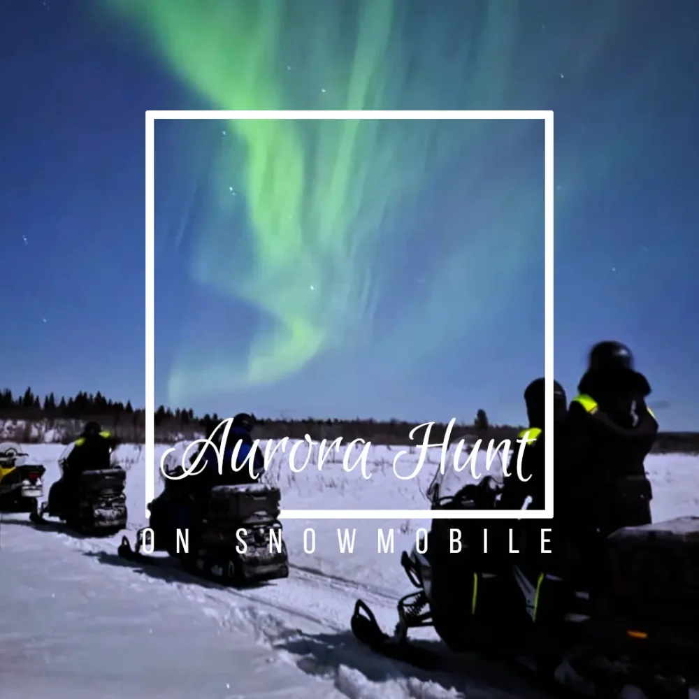 aurora hunt on snowmobile 2026